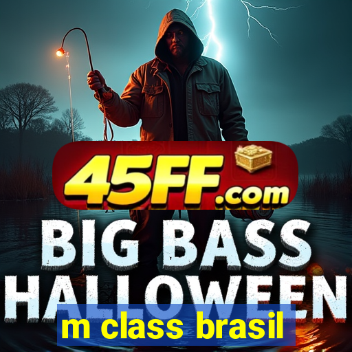 m class brasil